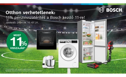 11% pénzvisszatérítés a Bosch kezdő 11-re!