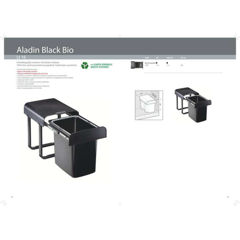 Ekotech ALADIN BLACK BIOszekrénybe szerelhető szemetes 362 mmmagas 1 vödrös kivitel