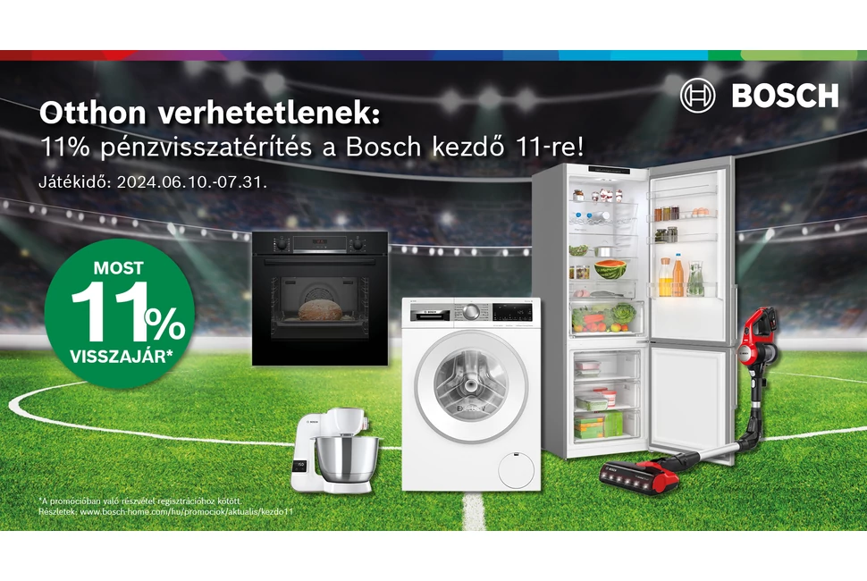 11% pénzvisszatérítés a Bosch kezdő 11-re!